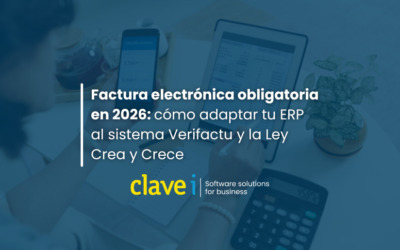Factura electrónica obligatoria en 2026: cómo adaptar tu ERP al sistema Verifactu y la Ley Crea y Crece