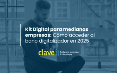 Kit Digital para medianas empresas: Cómo acceder al bono de digitalización en 2025